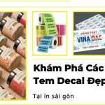 Khám Phá Các Mẫu In Tem Decal Đẹp Cho Doanh Nghiệp