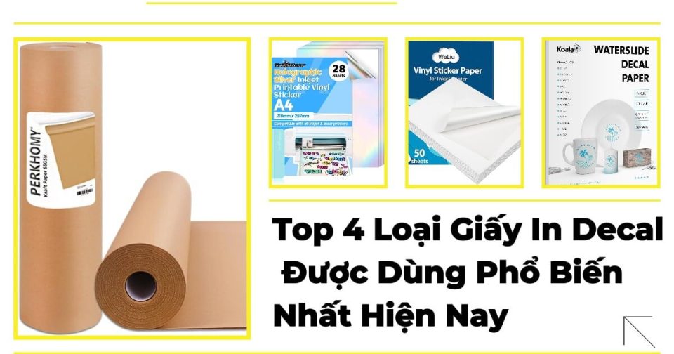 Top 4 Loai Giay In Decal Duoc Dung Pho Bien Nhat Hien Nay